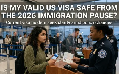 Is My Valid US Visa Safe From the 2026 Immigration Pause?
