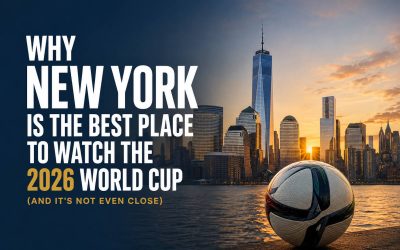 Why New York Is the Best Place to Watch the 2026 World Cu